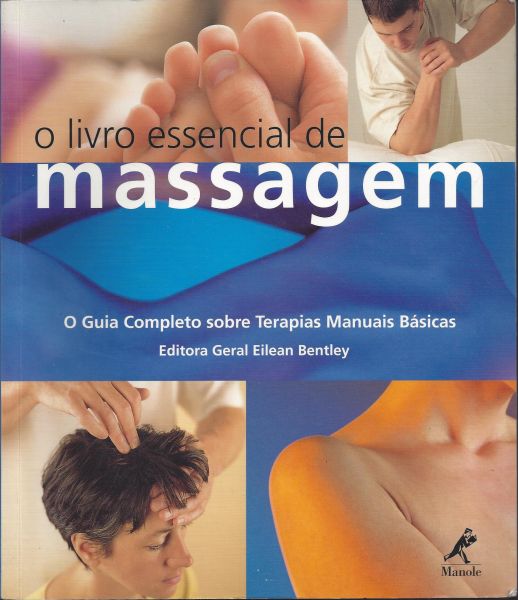 O Livro Essencial de Massagem