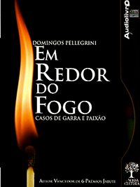 Audiolivro - Em Redor do Fogo