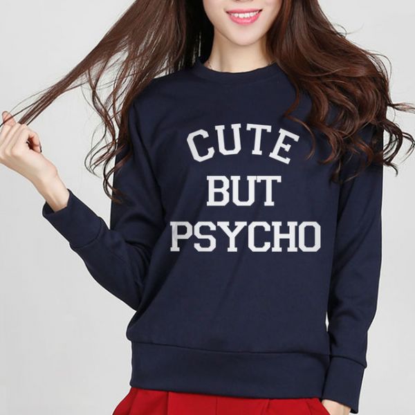 Moletom CUTE BUT PSYCHO