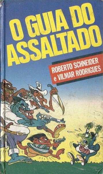 O Guia do Assaltado