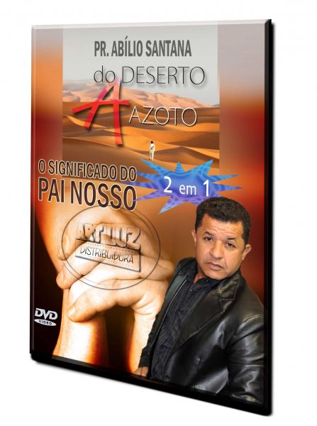 Do deserto a Azoto + O significado do Pai-Nosso (2em1)