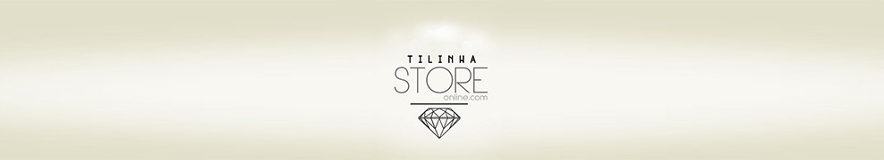 ®Tilinha Store