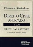 Direito das Sucessões 3ª Ed. - Col. Direito Civil Aplicado Vol. 6
