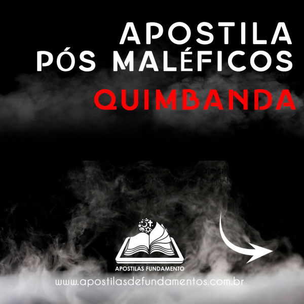 APOSTILA PÓS MALÉFICOS DE QUIMBANDA