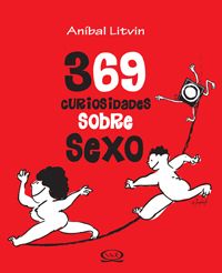 369 Curiosidades Sobre Sexo