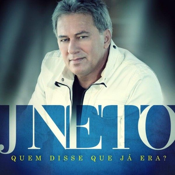 CD J Neto Quem disse que já era?