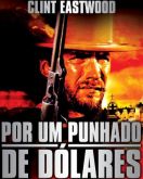 Por Um Punhado De Dólares