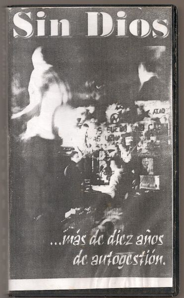 Fita VHS - Sin Dios - M´s de Diez Años de Autogestión