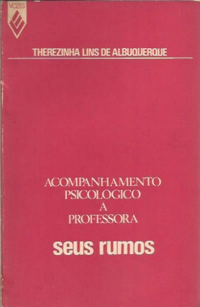 acompanhamento psicologico a professora e seu rumos - therezinha lins de albuquerque
