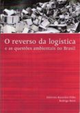 O Reverso da Logística e as Questões Ambientais no Brasil