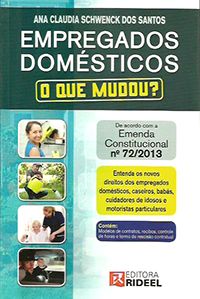 Empregados Domésticos - O Que Mudou?