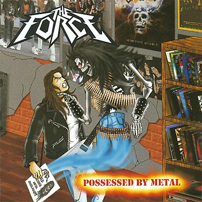 THE FORCE - Possessed By Metal