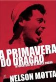 A Primavera do Dragão - A Juventude de Glauber Rocha