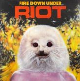 CD RIOT - Fire Down Under com 2 bônus