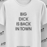 Big Dick Is Back in Town
