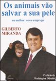 Os Animais Vão Salvar a Sua Pele