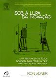 Sob a Lupa da Inovação