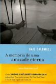 A Memória de uma Amizade Eterna