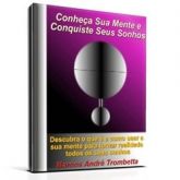 Conheça Sua Mente e Conquiste Seus Sonhos