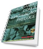 Acabando Com A Ejaculação Precoce! e-Book
