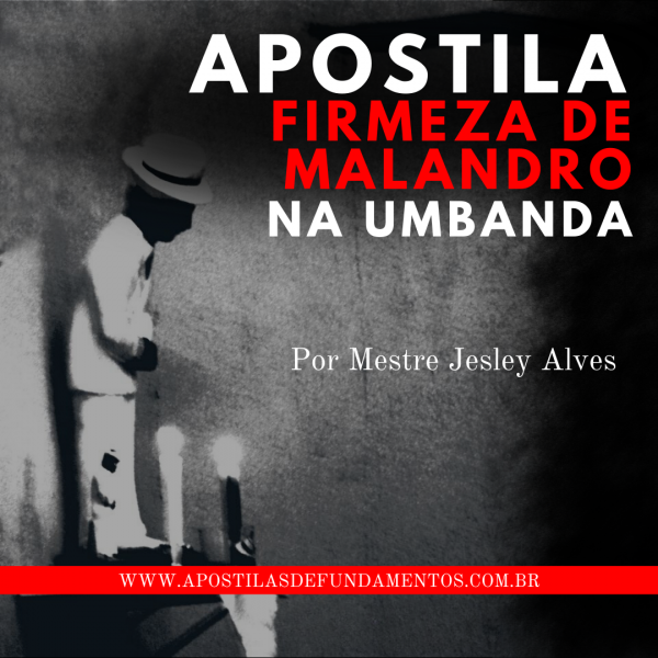 APOSTILA FIRMEZA DE MALANDRO