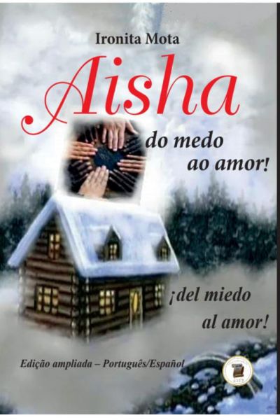 Aisha do medo ao amor/ Del miedo ao amor