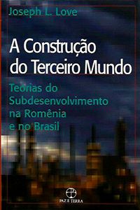 A Construção do Terceiro Mundo