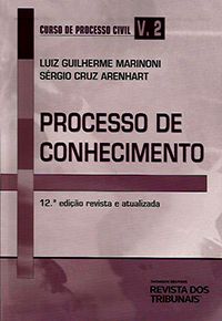 Processo de Conhecimento 12ª Ed. - Curso de Processo Civil Vol.2