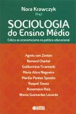 Sociologia do Ensino Médio - Crítica ao Economicismo na Política Educacional