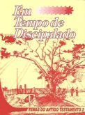 Temas do Antigo Testamento 2 - Série Em Tempo de Discipulado