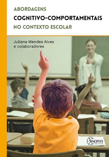 Abordagens Cognitivo-Comportamental no Contexto Escolar