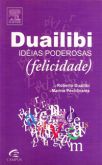 Idéias Poderosas - Felicidade