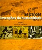 As Grandes Invenções da Humanidade Vol.1 - Do Fogo ao Termômetro (formato revista)