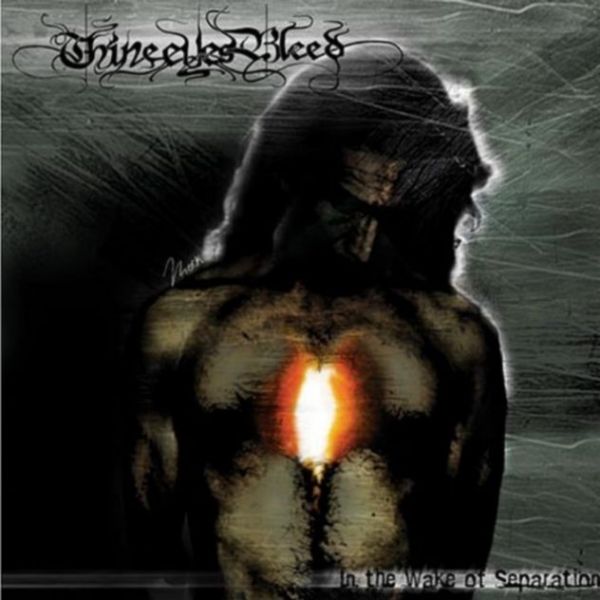 CD THINE EYES BEED - In the Wake of Separation com 2 bônus