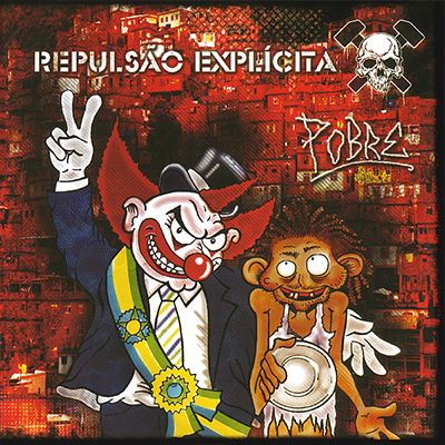 REPULSÃO EXPLÍCITA - Pobre