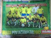 Poster Cartaz Cerveja Brahma Pentacampeonato Brasil 2002