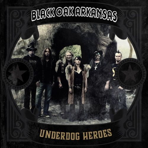 BLACK OAK ARKANSAS - Underdog Heroes (Slipcase)