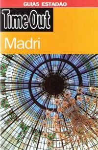 Guias Estadão - Time Out - Madri
