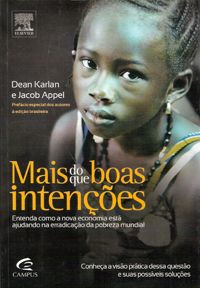 Mais Do Que Boas Intenções - Entenda Como A Nova Economia Está Ajudando na Erradicação da Pobreza Mu
