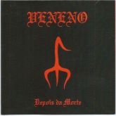 VENENO - Depois Da Morte (1st Album, 2009-Limited Edition) (PRO CDR importado/acrílico)
