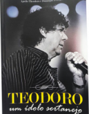 Livro – Teodoro, Um Ídolo Sertanejo