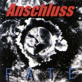 ANSCHLUSS - Fate