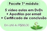 Pacote: PRIMEIRO MÓDULO