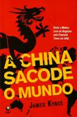 A China Sacode o Mundo