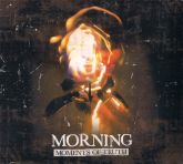 Morning - Moments of Truth (Digipak/Lacrado)