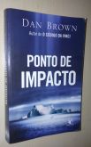 Livro - Ponto de Impacto - Dan Brown