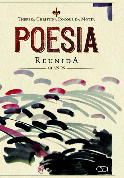 Poesia reunida: 40 anos (1980-2020)