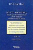 Direito Adequado, Emendas Constitucionais e Controle da Constitucionalidade 3ª Ed.