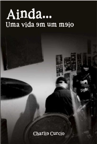 Livro - Ainda... Uma Vida em um Meio