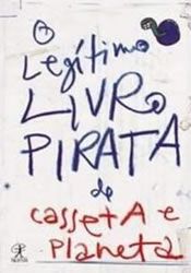 O Legítimo Livros Pirata de Casseta e Planeta